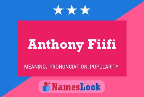 Anthony Fiifi 名字海报