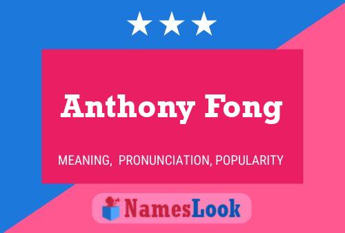 Anthony Fong 名字海报