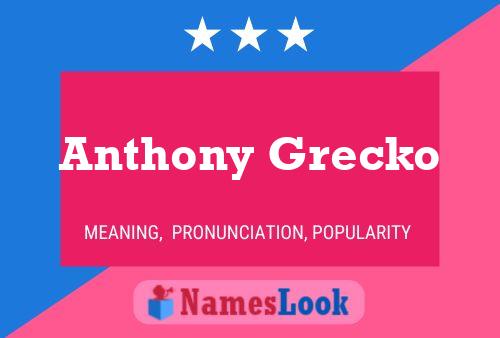 Anthony Grecko 名字海报