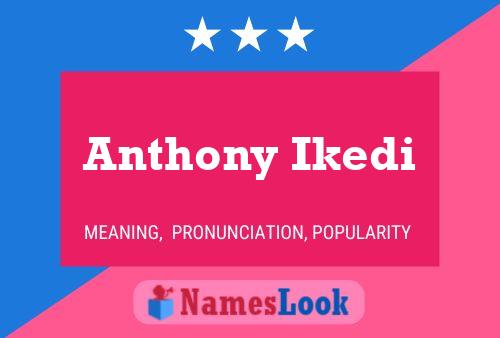 Anthony Ikedi 名字海报