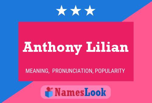 Anthony Lilian 名字海报