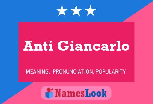 Anti Giancarlo 名字海报