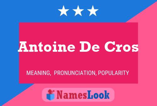 Antoine De Cros 名字海报