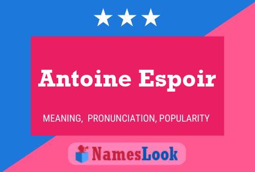 Antoine Espoir 名字海报