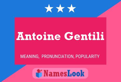 Antoine Gentili 名字海报