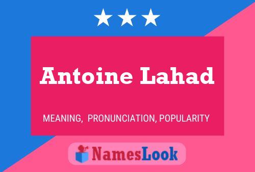 Antoine Lahad 名字海报