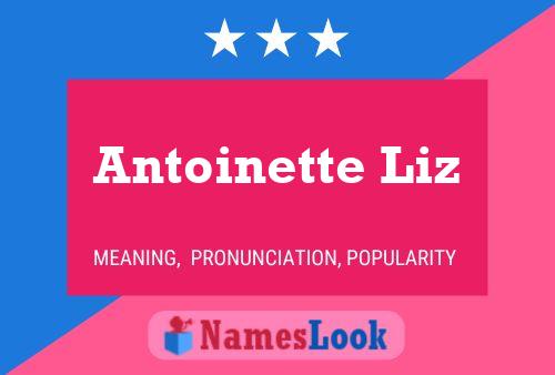 Antoinette Liz 名字海报