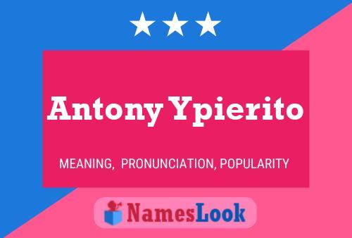 Antony Ypierito 名字海报