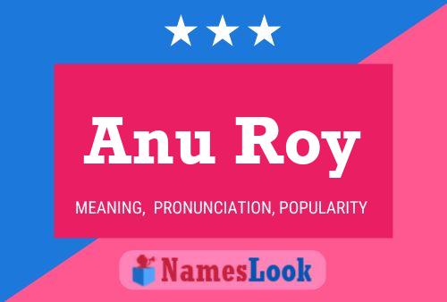 Anu Roy 名字海报