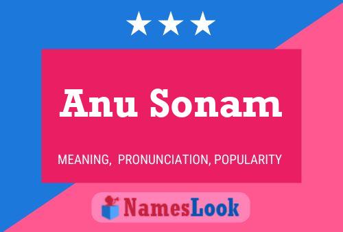 Anu Sonam 名字海报