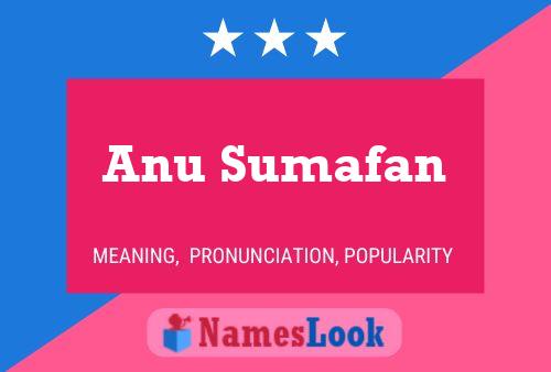 Anu Sumafan 名字海报