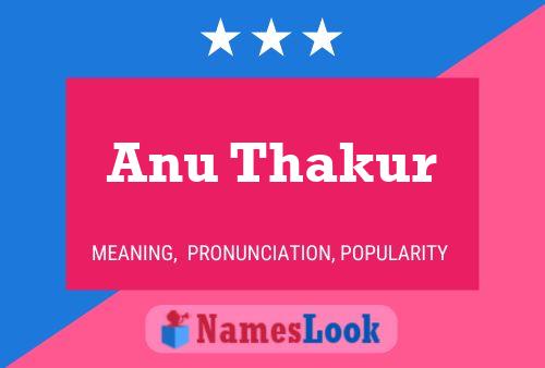 Anu Thakur 名字海报