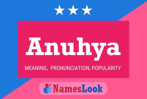 Anuhya 名字海报