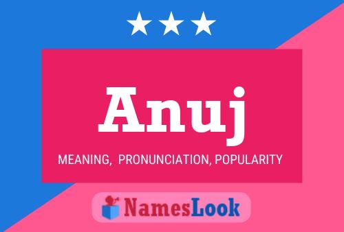 Anuj 名字海报