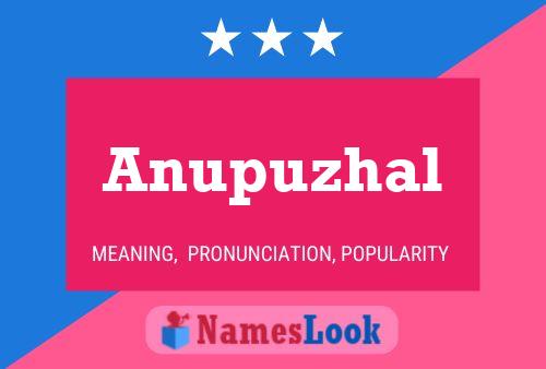 Anupuzhal 名字海报