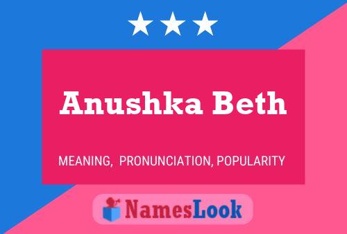 Anushka Beth 名字海报