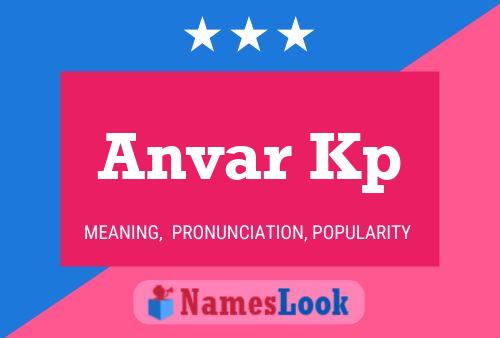 Anvar Kp 名字海报