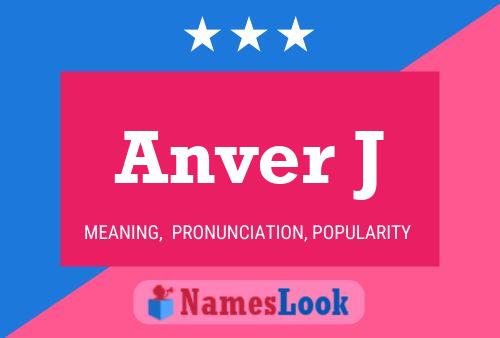 Anver J 名字海报