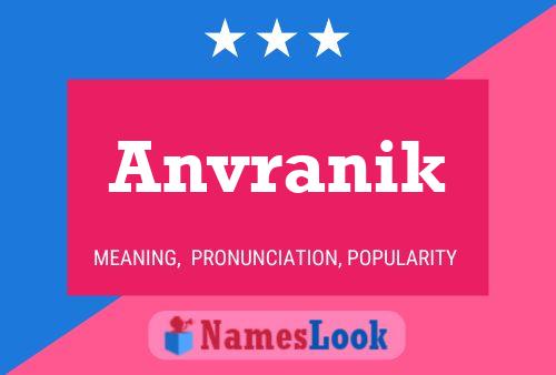 Anvranik 名字海报