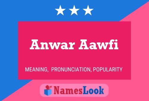 Anwar Aawfi 名字海报