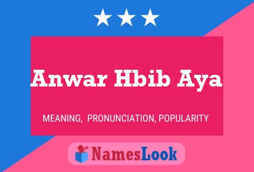 Anwar Hbib Aya 名字海报