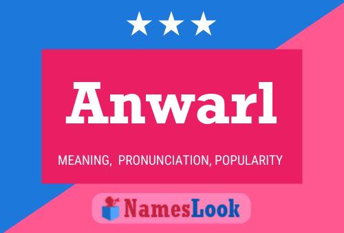 Anwarl 名字海报