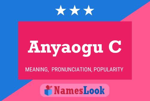 Anyaogu C 名字海报