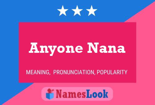 Anyone Nana 名字海报