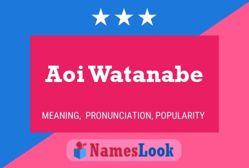 Aoi Watanabe 名字海报