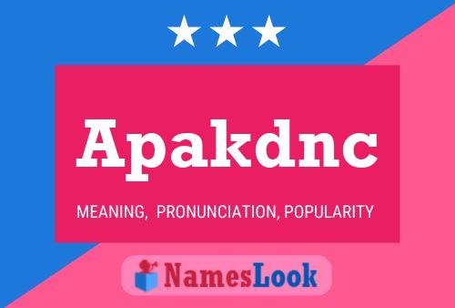 Apakdnc 名字海报