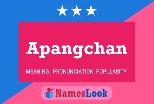 Apangchan 名字海报