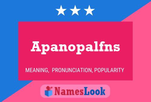 Apanopalfns 名字海报