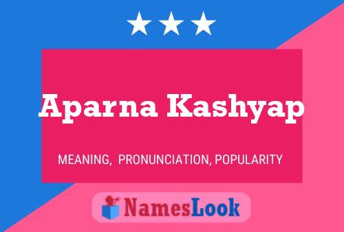 Aparna Kashyap 名字海报