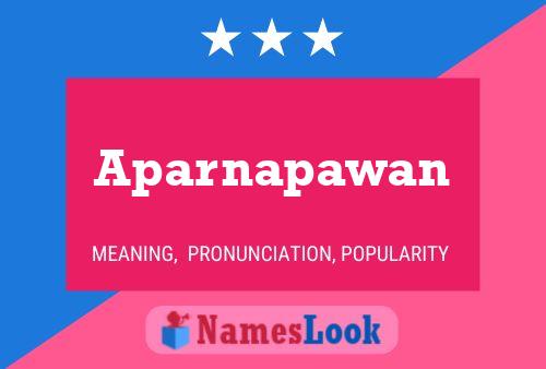 Aparnapawan 名字海报