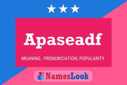 Apaseadf 名字海报