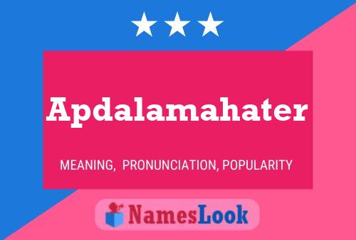 Apdalamahater 名字海报