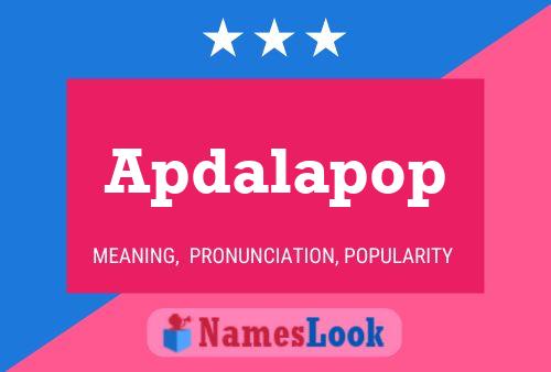 Apdalapop 名字海报