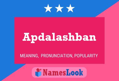 Apdalashban 名字海报