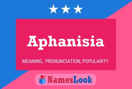 Aphanisia 名字海报