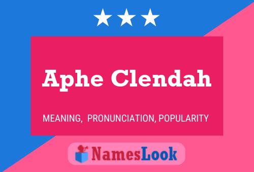 Aphe Clendah 名字海报