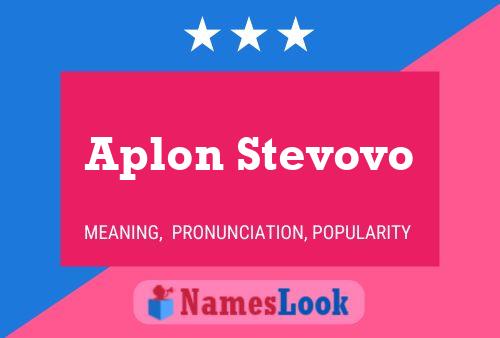 Aplon Stevovo 名字海报