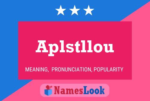 Aplstllou 名字海报