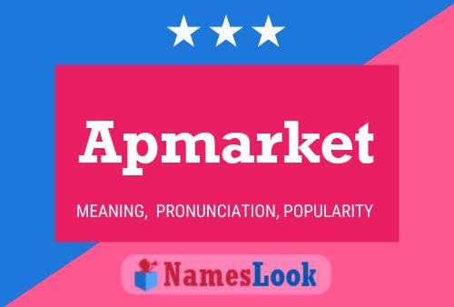 Apmarket 名字海报