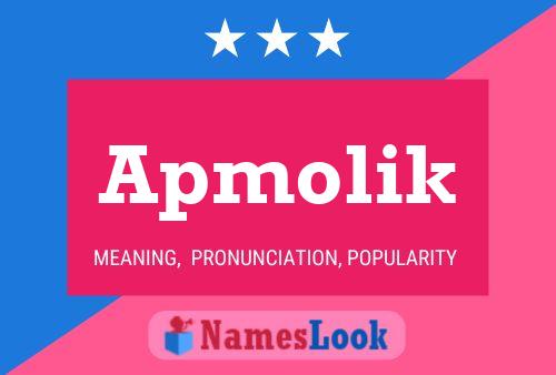 Apmolik 名字海报