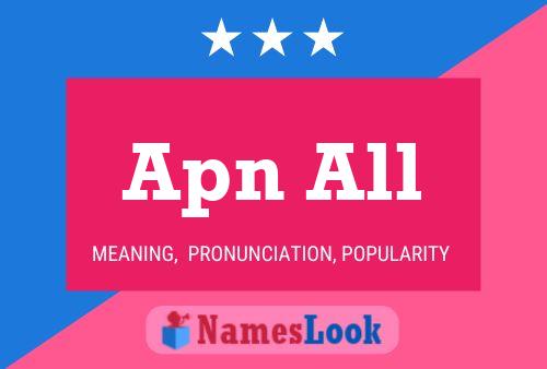 Apn All 名字海报