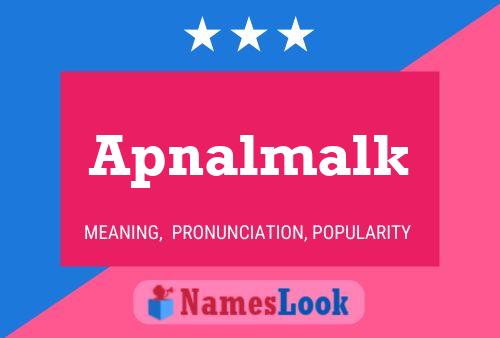 Apnalmalk 名字海报