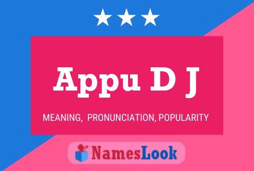 Appu D J 名字海报