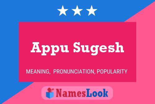 Appu Sugesh 名字海报