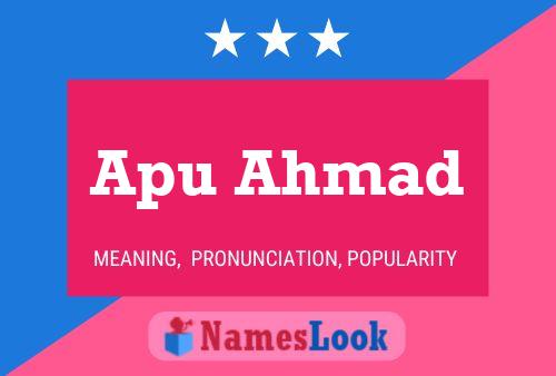 Apu Ahmad 名字海报