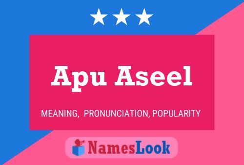 Apu Aseel 名字海报